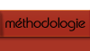 notre méthodologie